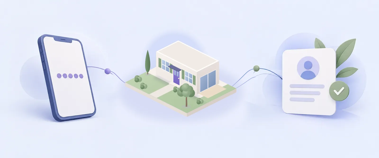 Illustration&nbsp;: un téléphone, une maison avec fenêtres, volets et porte d’entrée, et un contact vérifié, reliés par un même parcours.